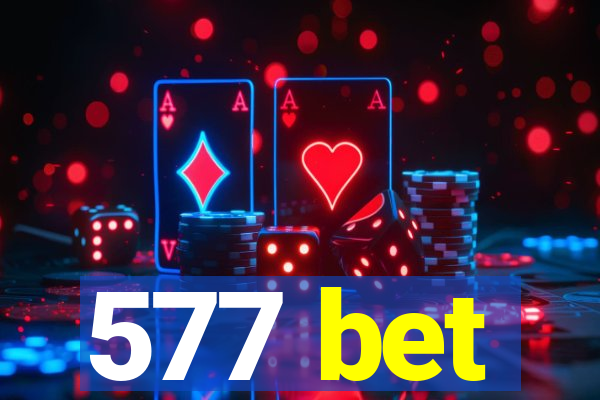 577 bet